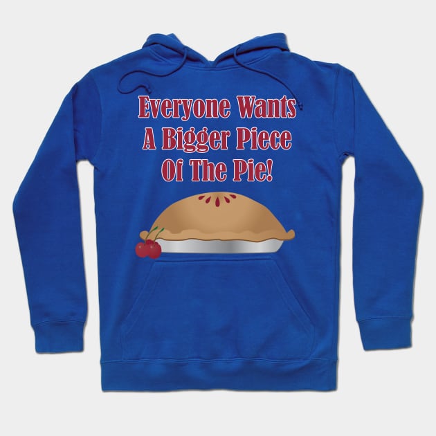 Everyone Bigger Pie Cherry Hoodie by KEWDesign